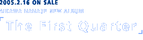 2005.2.16 ON SALE / The First Quarter